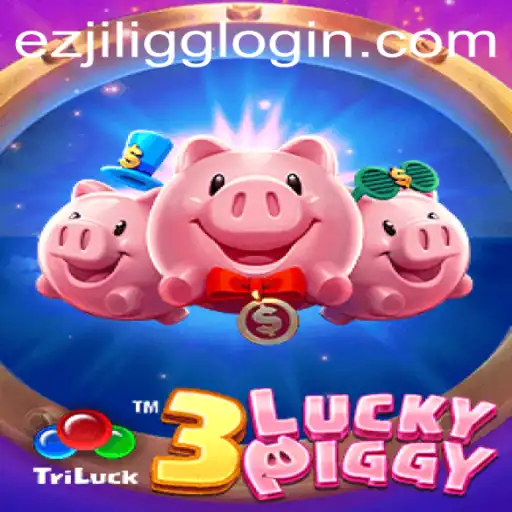 Exploring the Exciting World of 3LUCKYPIGGY by EZJILI.GG