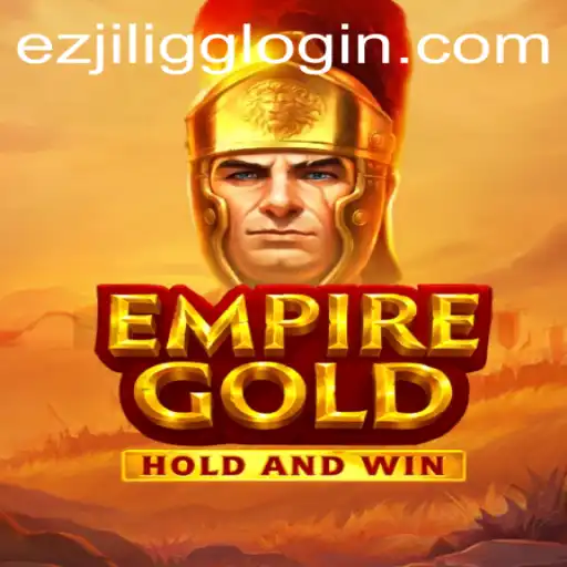 EmpireGold: Exploring the Adventure of Strategy and Skill