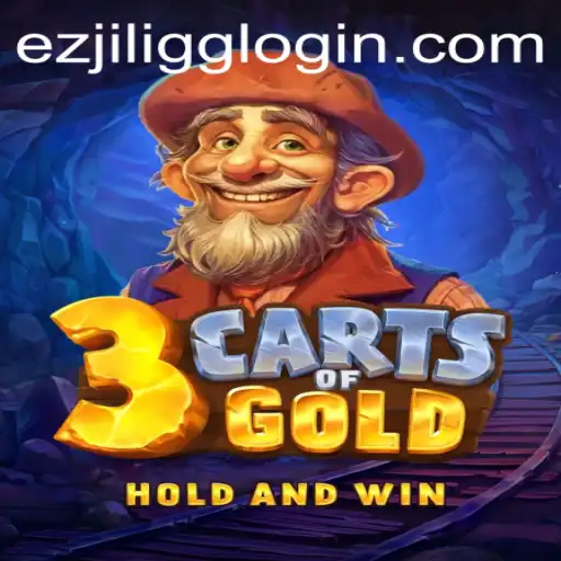 3cartsOfGold: An In-Depth Exploration of EZJILI.GG's Latest Masterpiece