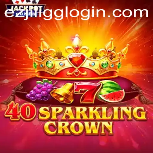 Exploring the Exciting World of 40SparklingCrown on EZJILI.GG