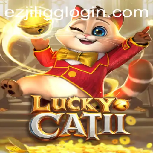 Exploring LuckyCatII: A Journey into Gaming Fun and Strategy