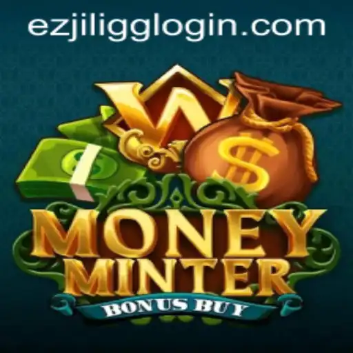 Unlocking the Excitement of MoneyMinterBonusBuy: A Deep Dive into EZJILI.GG's Latest Sensation