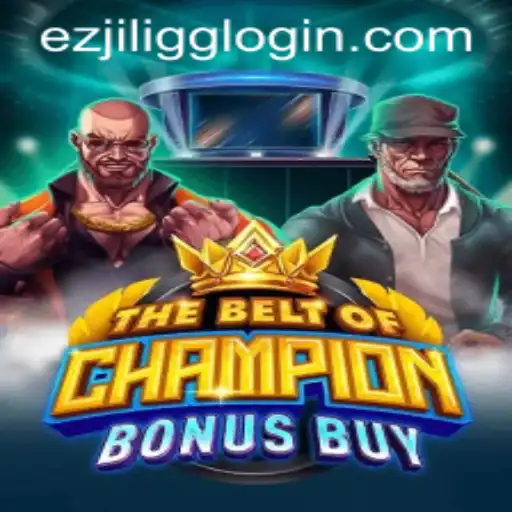 Exploring TheBeltOfChampionBonusBuy: An Intriguing New Gaming Adventure