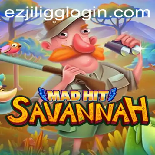 Unveiling MadHitSavannah: A Thrilling Adventure with EZJILI.GG