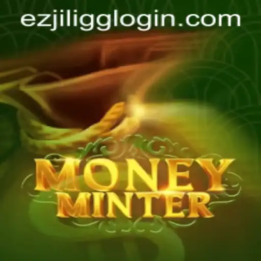 An In-Depth Look at MoneyMinter and the Exciting World of EZJILI.GG