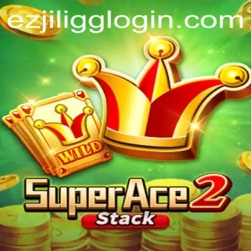 Exploring the Dynamic World of SuperAce2 on EZJILI.GG